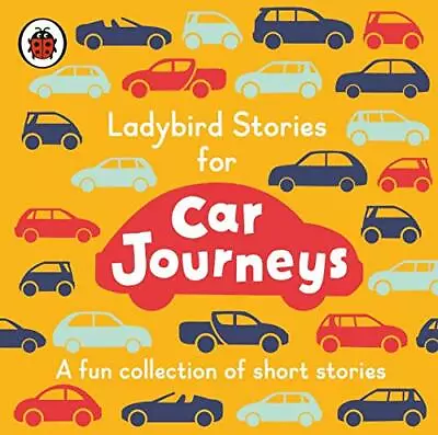 Ladybird Stories For Car Journeys By Ladybird NEW Book FREE & FAST Delivery ( • £8.71