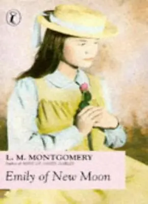 Emily Of New Moon (Puffin Books) By L. M. Montgomery • £2.88