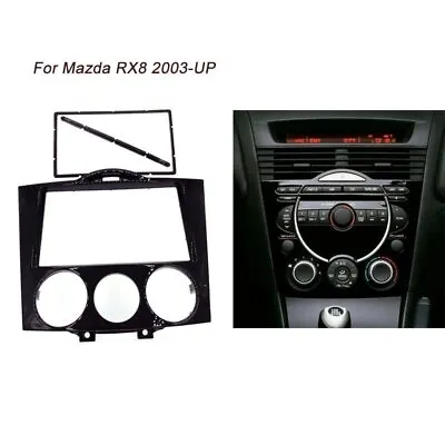 For Mazda RX8 2003+ 2Din Car Radio Stereo Fascia Dash Panel Bezel Trim Kit Frame • $24.31