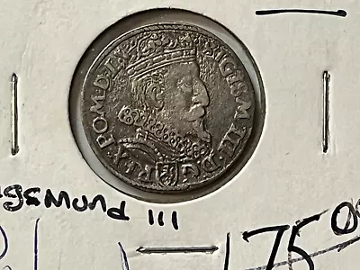 Europian Medieval Poland Lithuania XF/AU 3 Groschen 1605 Sigismund III • $175