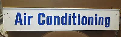 Vtg AIR CONDITIONING  Auto Repair Shop Double Sided Metal Sign 36  X 7     S480 • $50