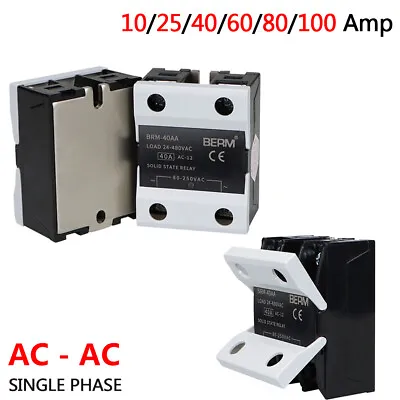 AC 80-250V To AC 24-480V Solid State Relays 10/25/40/60/80/100A Single-phase SSR • $10.79