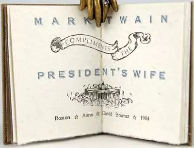 Samuel Clemens / Mark Twain Compliments The President's Wife Signed 1st Ed 1984 • $143.75