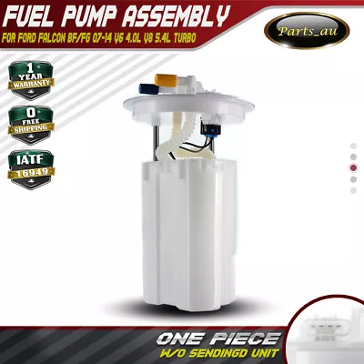 Fuel Pump Module Assembly For Ford Falcon BF FG 2007-2014 Sedan 4.0L 5.4L Turbo • $67.99