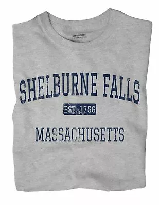 Shelburne Falls Massachusetts MA T-Shirt EST • $18.99