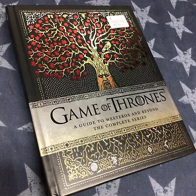 Game Of Thrones: A Guide To Westeros And Beyond: The Only Of... By McNutt Myles • £7