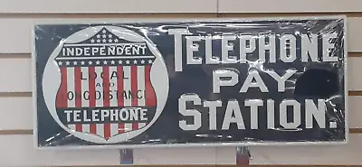 Independent Telephone Pay Station Embossed 24in X 10in Metal Sign - Garage Den • $46.97