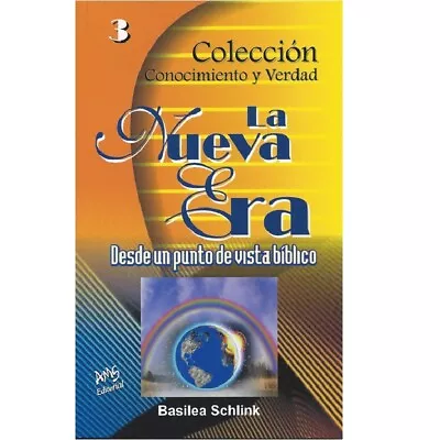 La Nueva Era Desde Un Punto De Vista Bíblico • $5.95