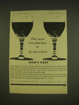 1963 Dow's Port Ad - They Serve Very Good Port At Quaglino's • $19.99
