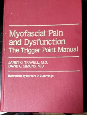 Myofascial Pain And Dysfunction The Trigger Point Manual • $63