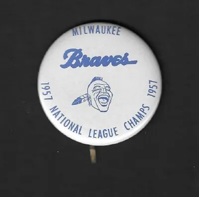 1957 Milwaukee Braves National League Champs Pin Badge...................$165.00 • $165