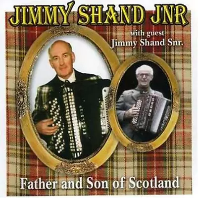 £2.03 • Buy Shand, Jimmy Jr. - Father And Son Of Scotland CD (2003) Audio Quality Guaranteed