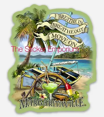 Jimmy Buffett Margaritaville Breathe In Out Move On 4” Sticker Tumbler Car Decal • $6.95