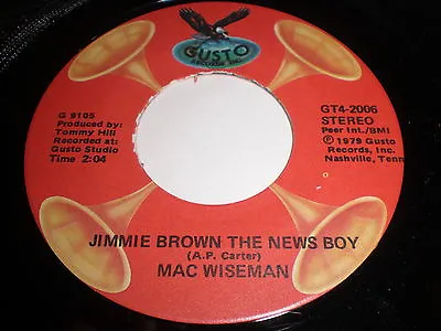 Mac Wiseman - Jimmie Brown The News Boy / I Still Write Your Name In The Sand 45 • $6