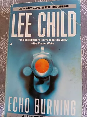 Echo Burning (Jack Reacher No. 5)  Paperback By Child Lee Pre-owned  • $2.99