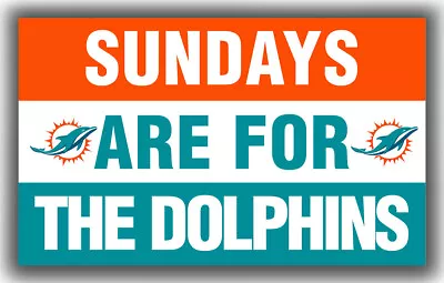 Miami Dolphins Team Sundays Are For The Dolphins Flag 90x150cm 3x5ft Banner • $14.95