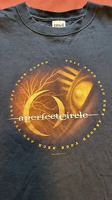 A Perfect Circle Pull Your Halo Down Around Your Neck Vintage Shirt (Small) 2004 • $28