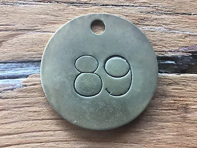 Number 89 Tag Brass Metal Numbered Keychain Stamped Cattle Tag Mining Cow Fob • $13.49