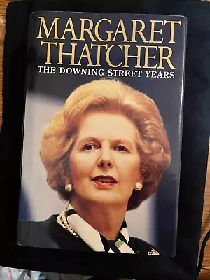 SIGNED DOWNING STREET YEARS First American 1993 Edition Signed Margaret Thatcher • $80