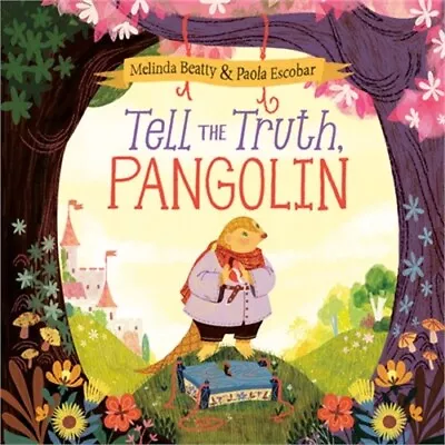 Tell The Truth Pangolin (Hardback Or Cased Book) • $17.12