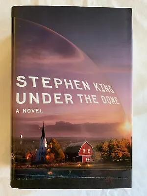 Under The Dome By Stephen King – 1st Edition - 2009 Hardcover • $23.99