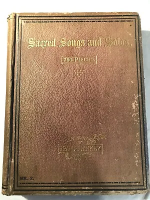 Sacred Songs And Solos 750 Pieces Standard Hymns Circa 1900 • £15.31