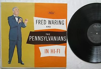 Fred Waring And The Pennsylvanians In Hi-Fi LP Capitol W845 MONO • $11.69