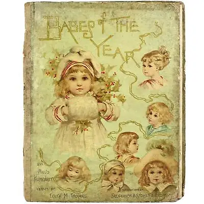 Babes Of The Year Maud Humphrey 1888 First Edition Antique Victorian Illustrated • $79.99