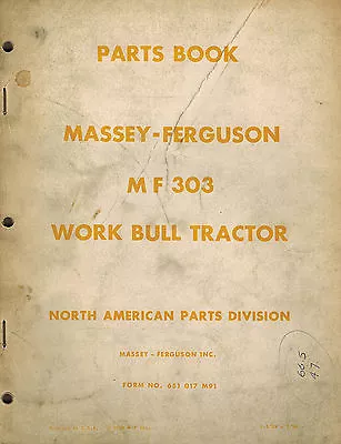 Massey-ferguson 303 Work Bull Tractor Parts Manual • $49.95