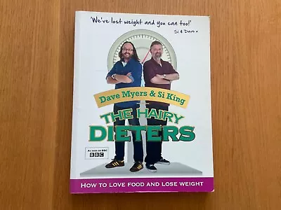 The Hairy Dieters By Dave Myers And Si King Like New Condition • £4