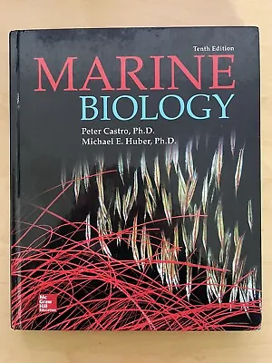 Marine Biology By Michael E. Huber And Peter Castro (2015 Hardcover) • $46
