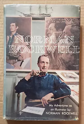 My Adventures As An Illustrator By Norman Rockwell 1960 1st Edition • $8