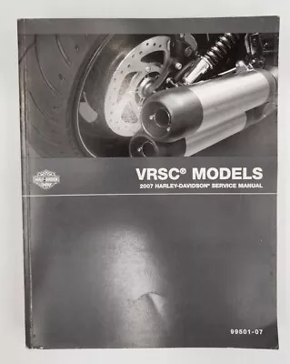 $99.99 • Buy 2007 Harley VRSC VRSCX VRSCDX VRSCD VROD V-ROD Repair Service Manual 99501-07
