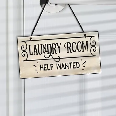 £7.49 • Buy Laundry Room Sign | Laundry Room Help Wanted Plaque | Funny Laundry Room Décor
