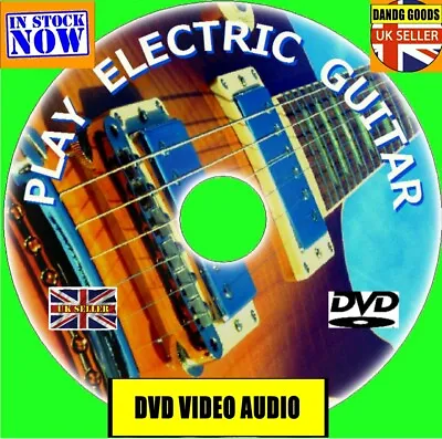 LEARN TO PLAY ELECTRIC GUITAR VIDEO DVD A-Z Easy To Follow Expert Tuition NEW • £5.26