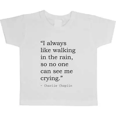 Charlie Chaplin Quote Children's / Kid's Cotton T-Shirts (TS179711) • £5.99