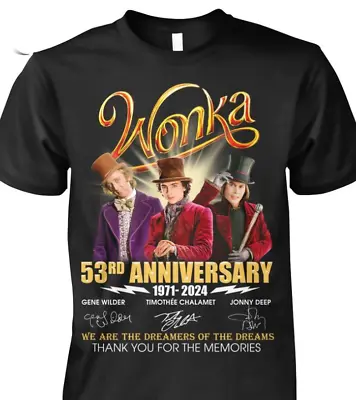 Wonka 53Rd Anniverasry 1971 – 2024 T-Shirt Thank You For The Memories • $20.98
