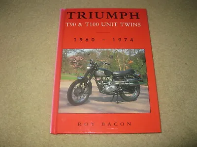 Classic Motorcycle Book - Triumph T90 T100 Unit Twins - Bacon • $8.69