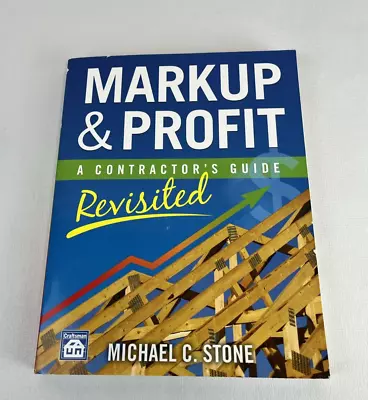 Markup & Profit: A Contractor's Guide Revisited • $50