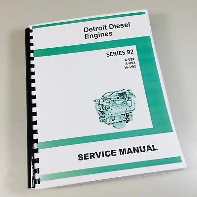 $59.97 • Buy Gm Detroit Diesel Series 92 V92 6V92 8V92 16V92 Engine Service Repair Manual Oh