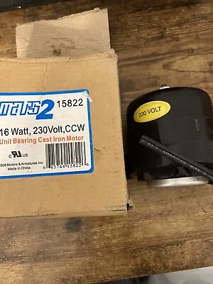 Mars 15822 - 16 Watt 230 Volt CCW Unit Bearing Cast Iron Motor  • $80