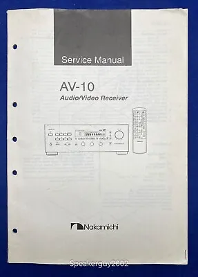 Original Nakamichi AV-10 Receiver Service Manual • $19.95