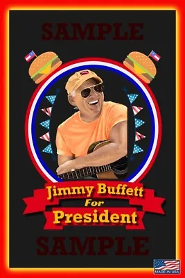 Jimmy Buffett For President 8 X12  Metal Sign Margaritaville Man Cave Tiki Bar • $18.99