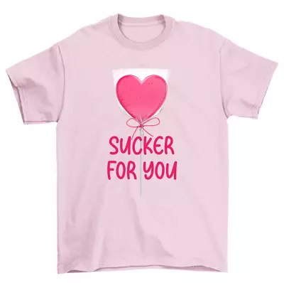 Sucker For You Lollipop Candy Heart Valentines Day T-Shirt Women Unisex • $16.99