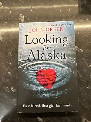 John Green Looking For Alaska • £2.50