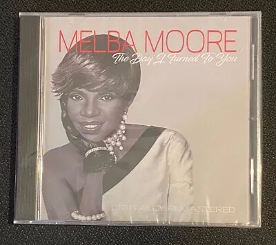 Melba Moore - The Day I Turned To You - CD Album (2019) - New + Sealed • £8.95