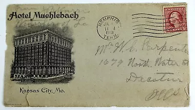 1919 Hotel Muehlebach Kansas City MO Envelope With Stamp Memphis Tenn Cancel • $20.80