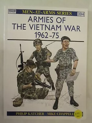 Osprey - Armies Of The Vietnam War 1962–75 (Men-at-Arms 104) • $9.99