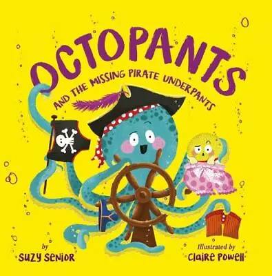 Octopants And The Missing Pirate Underpants By Senior Suzy • $9.51