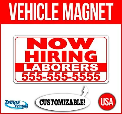 NOW HIRING CUSTOM PHONE NUMBER Heavy Duty Vehicle Magnet Truck Car Decal Sign • $17.99